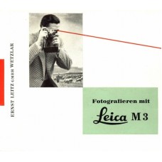 Leica m3 fotgrafieren mit leica leitz wetzlar anleitung