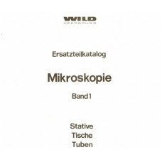 Wild heerbrugg ersatzteilkatalog mikroskopie band 1 cd